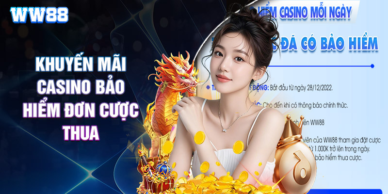 Khuyến Mãi Casino Bảo Hiểm Đơn Cược Thua