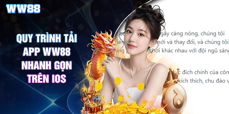 Quy Trình Tải App WW88 Nhanh Gọn Trên IOS